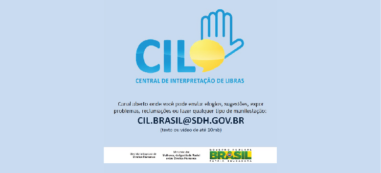 Centrais de Interpretação de Libras (CIL)