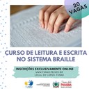 Curso de Leitura em Braille Curso de Leitura em Braille