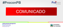 Comunicado Procon-PB Comunicado Procon-PB