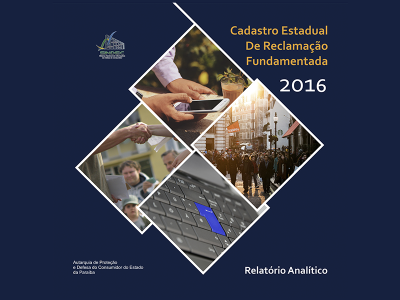 Cadastro Estadual de Reclamações Fundamentadas 2016