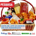 Dia dos Namorados chegando e o Procon Estadual pesquisa preços de “Cestas de Café da Manhã “ para o seu mozão Dia dos Namorados chegando e o Procon Estadual pesquisa preços de “Cestas de Café da Manhã “ para o seu mozão