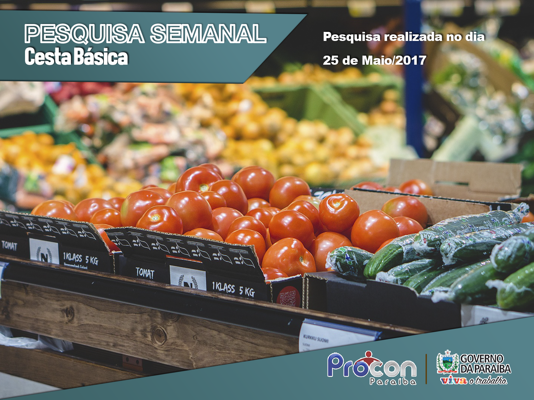 Pesquisa Cesta básica 25 Mai/2017
