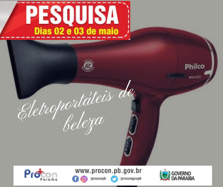 Preços de eletroportáteis de beleza tem variação de até 88,61% em João Pessoa