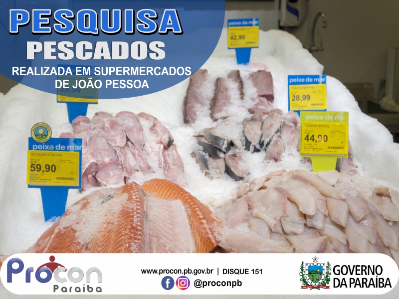 Preços dos peixes variam 77,31% e diferença chega a R$ 28 em supermercados de João Pessoa