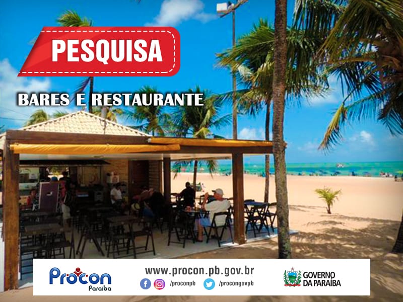 Procon divulga pesquisa de cardápios de bares, restaurantes e similares da orla de Cabo Branco em João Pessoa