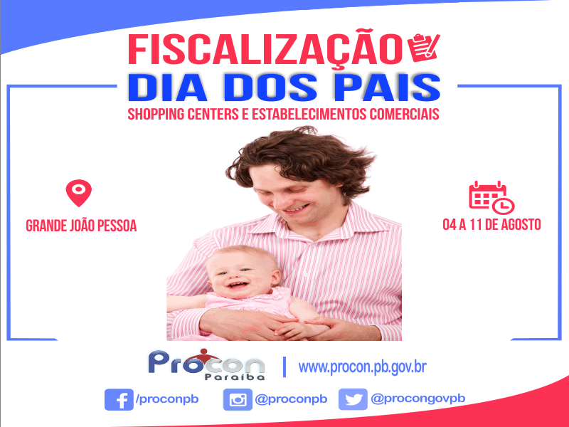 Fiscalização dia dos Pais - 1ª Semana Agosto/2017