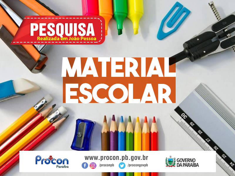 Procon-PB realiza pesquisa de material escolar e constata variação de até 267,09% em estabelecimentos de João Pessoa