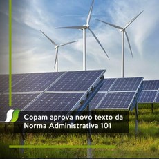 Copam aprova novo texto da Norma Administrativa 101