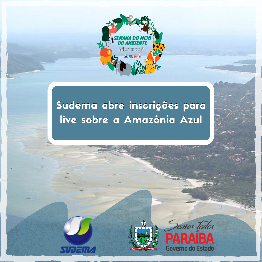 Sudema abre inscrições para live sobre a Amazônia Azul.png