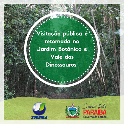 Visitação pública é retomada no Jardim Botânico e Vale dos Dinossauros