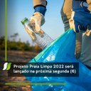Projeto Praia Limpa 2022 será lançado na próxima segunda (6)